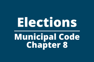Elections Municipal Code Chapter 8